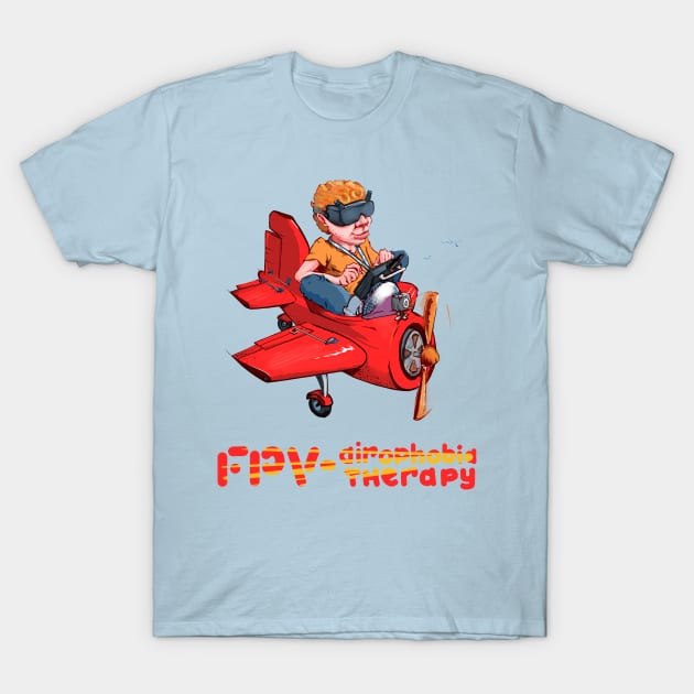 FPV - airphobia therapy T-Shirt by Shaggy_Nik